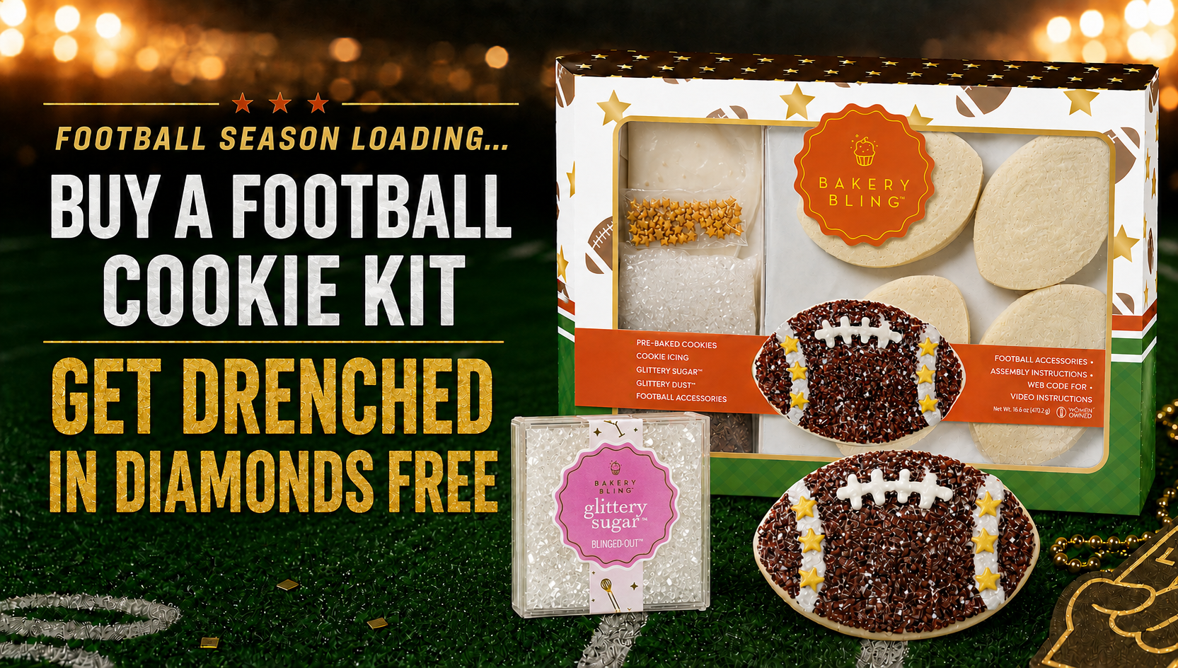 Buy a Football Cookie Kit Get Drenched in Diamonds Free!